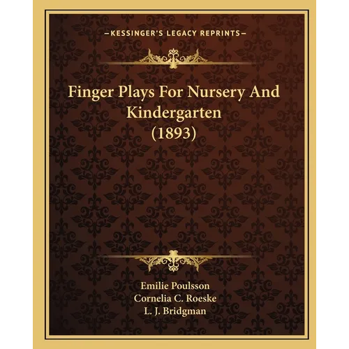 Finger Plays For Nursery And Kindergarten (1893)