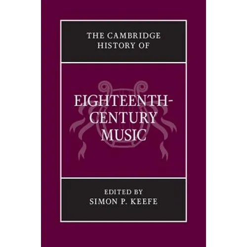 The Cambridge History of Eighteenth-Century Music