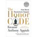 The Honor Code: How Moral Revolutions Happen