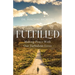 Fulfilled: Making Peace With Our Turbulent Lives