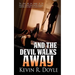 And the Devil Walks Away