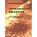 Raw materials for glass melting