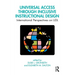 Universal Access Through Inclusive Instructional Design: International Perspectives on Udl