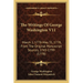 The Writings Of George Washington V11: March 1, 1778-May 31, 1778, From The Original Manuscript Sources, 1745-1799 (1778)