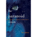 The Paranoid Vision: Deciphering the Mystery of Malevolence