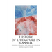 History of Literature in Canada: English-Canadian and French-Canadian