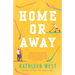 Home or Away