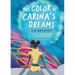 The Color of Carina's Dreams: a YA novel in verse