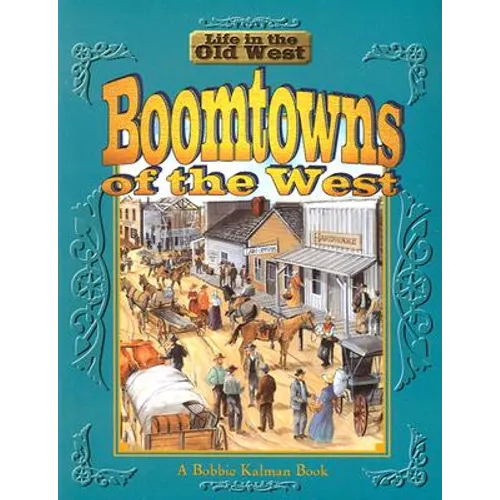 Boomtowns of the West