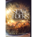 A Sea of Cinders