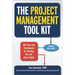 The Project Management Tool Kit: 100 Tips and Techniques for Getting the Job Done Right