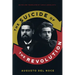 The Suicide of the Revolution