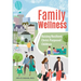 Family Wellness: Raising Resilient, Christ-Purposed Children