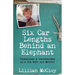 Six Car Lengths Behind an Elephant: Undercover & Overwhelmed as a CIA Wife and Mother