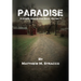 Paradise: A Zombie Apocalypse Saga, Volume 1