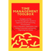 Time Management Toolbox: Strategies and Tips for Time Management: Secrets to Organizing Yourself and Ending Procrastination (Focus, Motivation,