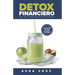 Detox Financiero: Una guía para saldar tus deudas