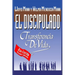 El Discipulado: Transferencia de Vida
