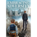 Embracing Adversity: A Life Torn and Rebuilt