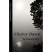 Elusive Dawn