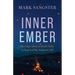 Inner Ember: Five Days Alone in Death Valley in Search of My Authentic Self