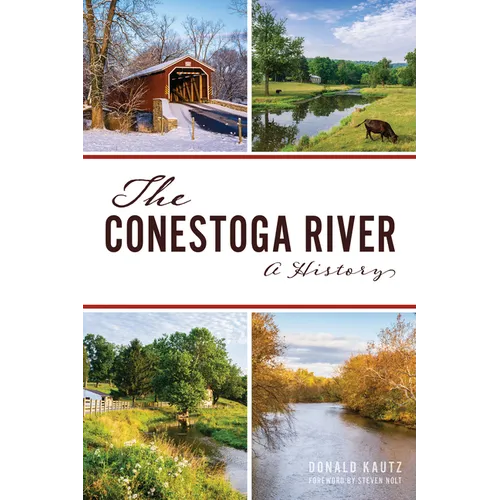 The Conestoga River: A History