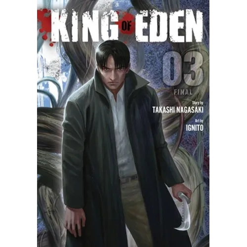 King of Eden, Vol. 3: Volume 3