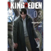 King of Eden, Vol. 3: Volume 3