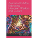 Aloha to Da Max: Embracing Hawaiian Wisdom and Culture