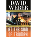 At the Sign of Triumph: A Novel in the Safehold Series (#9)