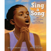 Sing a Song: How Lift Every Voice and Sing Inspired Generations
