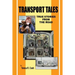 Transport Tales: True Stories From The Road