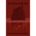 To Fiend for Life