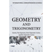 Geometry and Trigonometry Geometry, Plane Trigonometry,