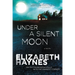 Under a Silent Moon