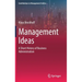 Management Ideas: A Short History of Business Administration