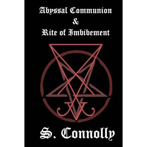 Abyssal Communion & Rite of Imbibement