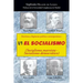 Doctrinas y Regimenes Politicos Contemporaneos: I / 1. El Socialismo (Socialismo Marxista-Socialismo Democratico)