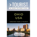 Greater Than a Tourist- Ohio USA: 50 Travel Tips from a Local