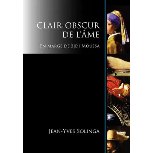 Clair-Obscur de L'Ame: En Marge de Sidi Moussa