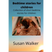 Bedtime stories for children: Collection of short bedtime stories for children