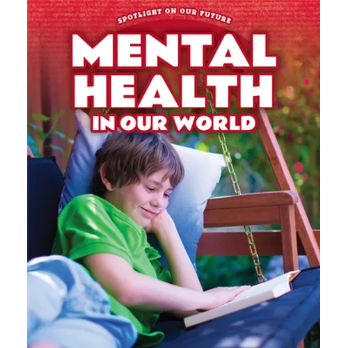 Mental Health in Our World
