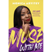 Muse with Me: 365 days Daily Devotional for Practical Christian Living