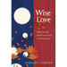 Wise-Love: Bhakti and the Search for the Soul of Consciousness