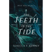 The Teeth in the Tide