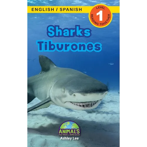 Sharks / Tiburones: Bilingual (English / Spanish) (Inglés / Español) Animals That Make a Difference! (Engaging Readers, Level 1)