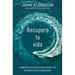 The Recupera tu vida: H��bitos cotidianos para un mundo enloquecido