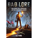 Dad Lore True Stories, Real Adventures, and How Dads Become Legends