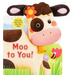 Moo to You!