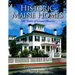 Historic Maine Homes: 300 Years of Great Houses